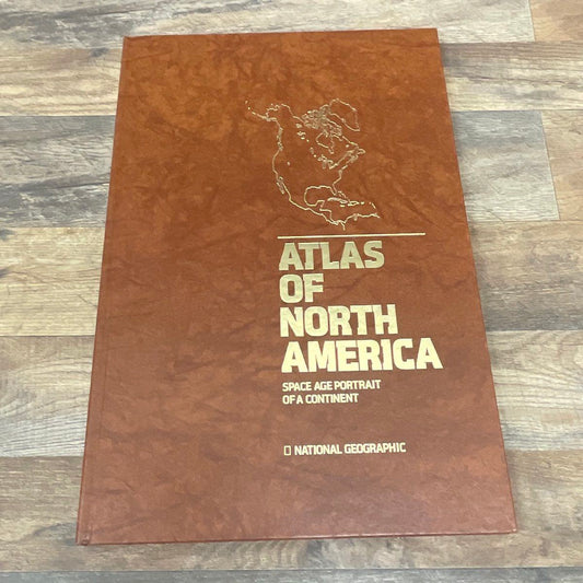 1985 National Geographic Atlas of North America Space Age Portrait Hardcover