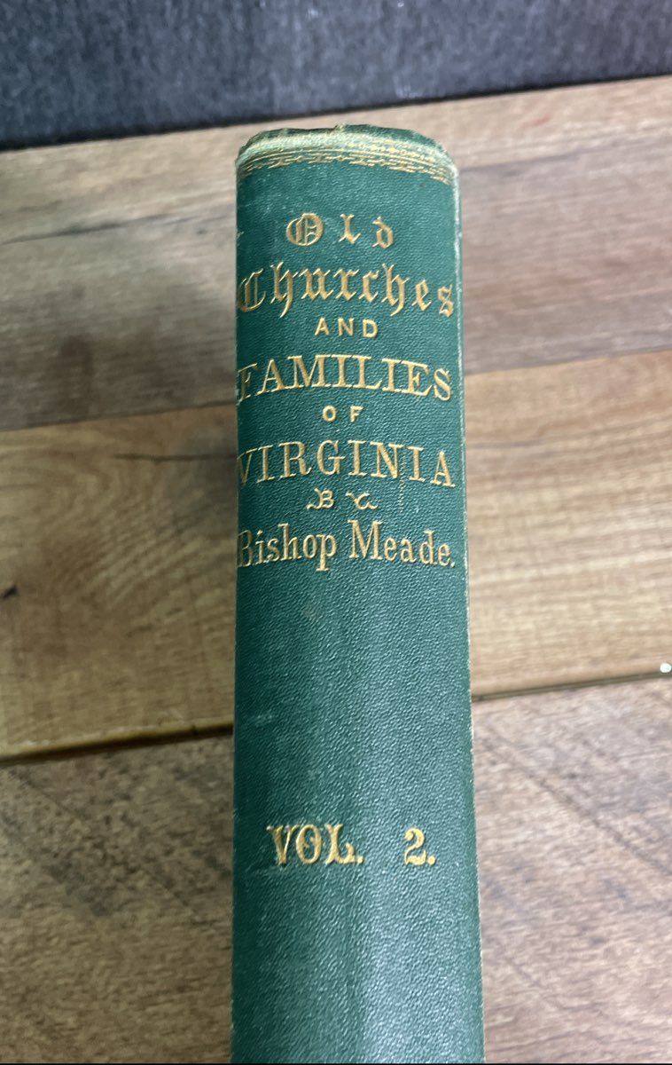 Old Churches and Families of Virginia Vol. 2 Bishop Meade Vintage Hardcover